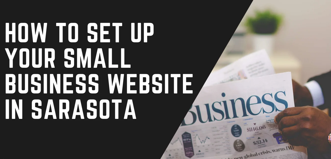 How to Set Up Your Small Business Website in Sarasota